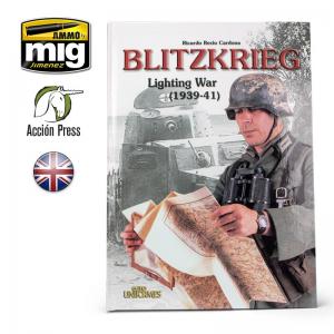 Ammo Mig Jimenez Blitzkrieg, Lightening Yerars 1939-41