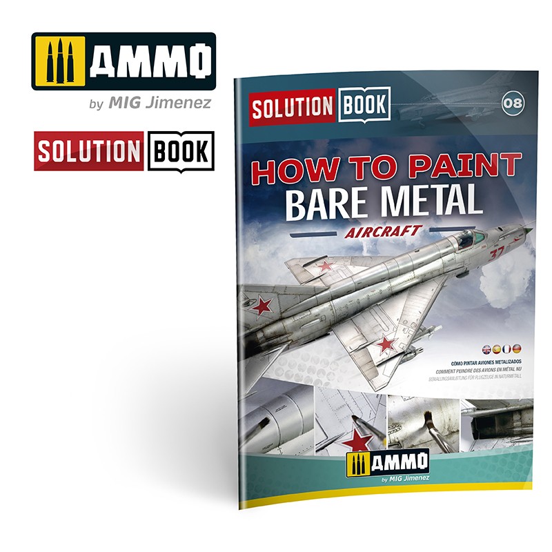 Ammo Mig Jimenez How to Paint Bare Metal Aircraft - Solutions Book